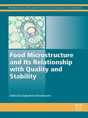 cover image of Food Microstructure and Its Relationship with Quality and Stability